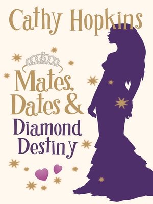 cover image of Mates, Dates and Diamond Destiny